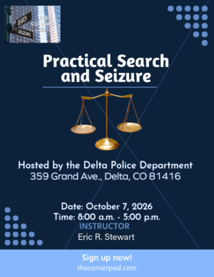 October 7, 2026 Delta PD Practical Search and Seizure Class